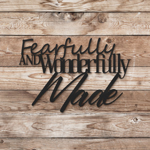 Fearfully And Wonderfully Made Sign (6746698711114)