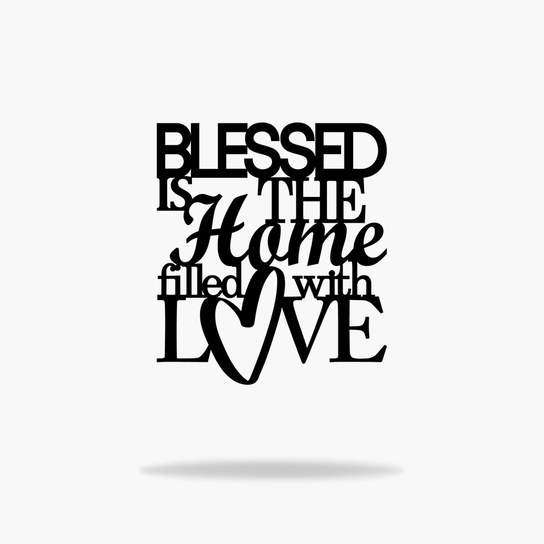 Blessed Is The Home Sign (6740494483530)