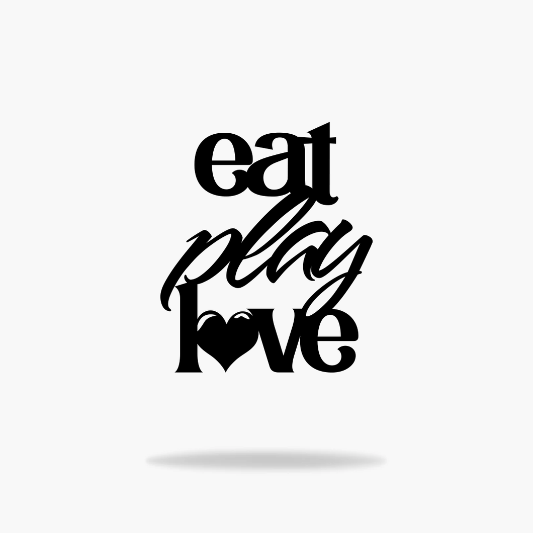 Eat Play Love Sign (6714496024650)