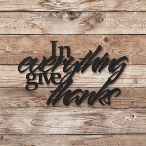 In Everything Give Thanks Sign (6746729480266)
