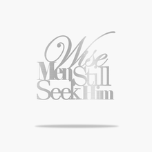 Load image into Gallery viewer, Wise Men Sign (6719650660426)