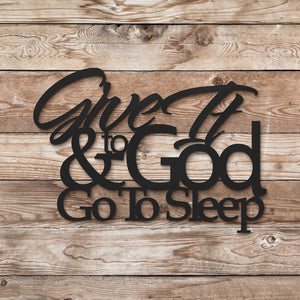 Give It To God Sign (6598183092298)